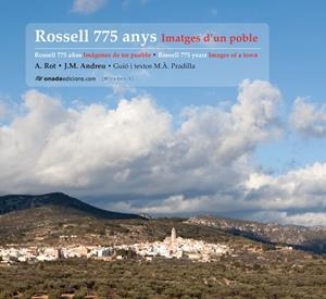 ROSSELL 775 ANYS | 9788415221609 | PRADILLA CARDONA, MIQUEL ÀNGEL/ANDREU VIDAL, JOSEP MANEL/ROT ALBARCA, ALBERT | Galatea Llibres | Llibreria online de Reus, Tarragona | Comprar llibres en català i castellà online