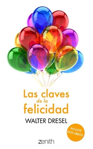 PACK LAS CLAVES DE LA FELICIDAD | 9788408013761 | WALTER DRESEL | Galatea Llibres | Librería online de Reus, Tarragona | Comprar libros en catalán y castellano online