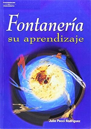 FONTANERIA. SU APRENDIZAJE | 9788428327886 | PECCI RODRIGUEZ, JULIO | Galatea Llibres | Librería online de Reus, Tarragona | Comprar libros en catalán y castellano online