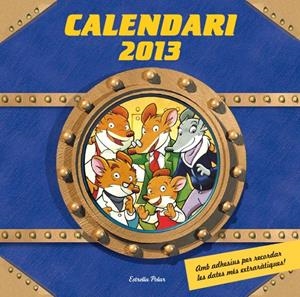 CALENDARI GERONIMO STILTON 2013 | 9788499328737 | Galatea Llibres | Librería online de Reus, Tarragona | Comprar libros en catalán y castellano online