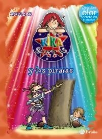 KIKA SUPERBRUJA Y LOS PIRATAS | 9788421686614 | KNISTER | Galatea Llibres | Librería online de Reus, Tarragona | Comprar libros en catalán y castellano online