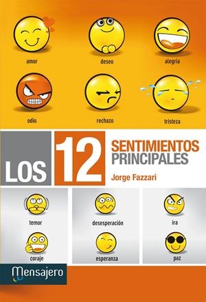 LOS 12 SENTIMIENTOS PRINCÌPALES | 9788427133273 | NATALIO FAZZARI, JORGE | Galatea Llibres | Llibreria online de Reus, Tarragona | Comprar llibres en català i castellà online