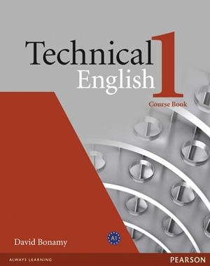 TECHNICAL ENGLISH 1 COURSE BOOK | 9781405845458 | BONAMY, DAVID | Galatea Llibres | Llibreria online de Reus, Tarragona | Comprar llibres en català i castellà online