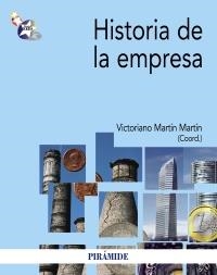 HISTORIA DE LA EMPRESA | 9788436827224 | MARTÍN, VICTORIANO | Galatea Llibres | Librería online de Reus, Tarragona | Comprar libros en catalán y castellano online