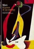 MIRÓ, EL PINTOR DE LAS ESTRELLAS | 9788480769969 | PUNYET MIRÓ, JOAN/LOLIVIER-RAHOLA, GLÒRIA | Galatea Llibres | Llibreria online de Reus, Tarragona | Comprar llibres en català i castellà online