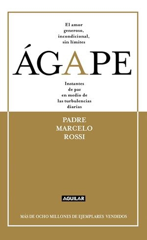 AGAPE | 9788403012912 | ROSSI, MARCELO | Galatea Llibres | Librería online de Reus, Tarragona | Comprar libros en catalán y castellano online