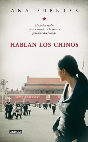 HABLAN LOS CHINOS | 9788403012905 | FUENTES FERNANDEZ, ANA | Galatea Llibres | Librería online de Reus, Tarragona | Comprar libros en catalán y castellano online