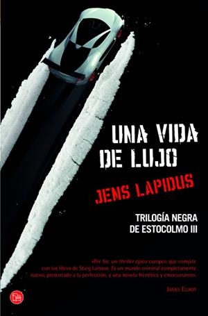 UNA VIDA DE LUJO (TRILOGÍA DE ESTOCOLMO 3)  | 9788466326261 | LAPIDUS, JENS | Galatea Llibres | Librería online de Reus, Tarragona | Comprar libros en catalán y castellano online