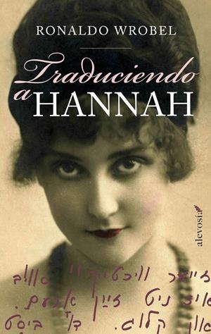 TRADUCIENDO A HANNAH | 9788415608172 | WROBEL, RONALDO | Galatea Llibres | Librería online de Reus, Tarragona | Comprar libros en catalán y castellano online