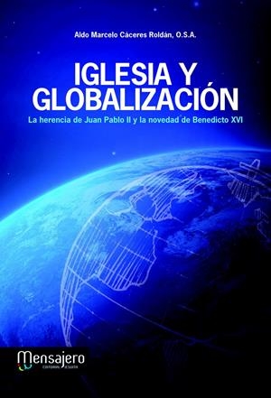 IGLESIA Y GLOBALIZACIÓN | 9788427132078 | MARCELO, ALDO | Galatea Llibres | Llibreria online de Reus, Tarragona | Comprar llibres en català i castellà online