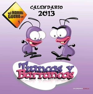 CALENDARIO TRANCAS Y BARRANCAS 2013 | 9788448006716 | EL HORMIGUERO 3.0 | Galatea Llibres | Librería online de Reus, Tarragona | Comprar libros en catalán y castellano online