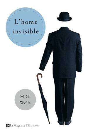 HOME INVISIBLE, L' | 9788478717835 | WELLS, H.G. | Galatea Llibres | Librería online de Reus, Tarragona | Comprar libros en catalán y castellano online
