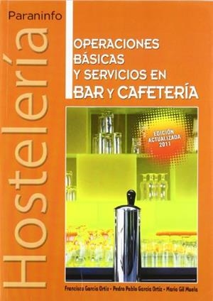 OPERACIONES BÁSICAS Y SERVICIOS EN BAR Y CAFETERÍA | 9788497326919 | Galatea Llibres | Llibreria online de Reus, Tarragona | Comprar llibres en català i castellà online