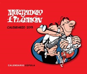CALENDARIO SOBREMESA MORTADELO Y FILEMÓN 2013 | 9788448006259 | Galatea Llibres | Llibreria online de Reus, Tarragona | Comprar llibres en català i castellà online