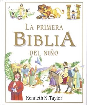 PRIMERA BIBLIA DEL NIÑO, LA | 9788428524506 | TAYLOR, KENNETH J. W | Galatea Llibres | Librería online de Reus, Tarragona | Comprar libros en catalán y castellano online