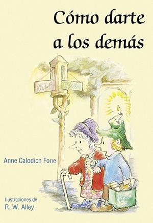 COMO DARTE A LOS DEMAS | 9788428528009 | CALODICH FONE, ANNE | Galatea Llibres | Librería online de Reus, Tarragona | Comprar libros en catalán y castellano online