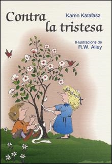 CONTRA LA TRISTESA | 9788428529914 | KATAFIASZ, KAREN | Galatea Llibres | Llibreria online de Reus, Tarragona | Comprar llibres en català i castellà online