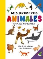 MIS PRIMEROS ANIMALES EN INGLÉS Y EN ESPAÑOL | 9788428536097 | Galatea Llibres | Librería online de Reus, Tarragona | Comprar libros en catalán y castellano online