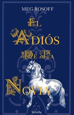 EL ADIÓS DE LA NOVIA | 9788498418262 | ROSOFF, MEG | Galatea Llibres | Llibreria online de Reus, Tarragona | Comprar llibres en català i castellà online