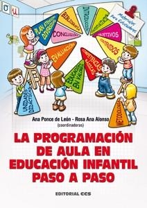 LA PROGRAMACIÓN DE AULA EN EDUCACIÓN INFANTIL PASO A PASO | 9788498428414 | Galatea Llibres | Librería online de Reus, Tarragona | Comprar libros en catalán y castellano online