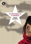 LUCIÉRNAGAS EN EL DESIERTO | 9788483432068 | SANMATEO, DANIEL | Galatea Llibres | Llibreria online de Reus, Tarragona | Comprar llibres en català i castellà online
