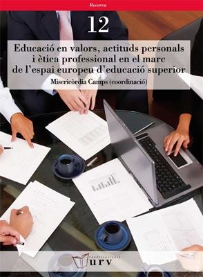 EDUCACIO EN VALORS, ACTITUDS PERSONALS I ETICA PROFESSIONAL | 9788484241362 | CAMPS, MISERICORDIA | Galatea Llibres | Librería online de Reus, Tarragona | Comprar libros en catalán y castellano online