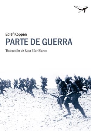 PARTE DE GUERRA | 9788493907648 | KÖPPEN, EDLEF | Galatea Llibres | Llibreria online de Reus, Tarragona | Comprar llibres en català i castellà online