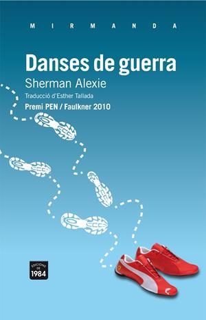 DANSES DE GUERRA | 9788492440887 | ALEXIE, SHERMAN | Galatea Llibres | Librería online de Reus, Tarragona | Comprar libros en catalán y castellano online