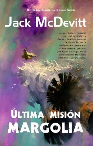 ÚLTIMA MISIÓN MARGOLIA | 9788498007947 | MCDEVITT, JACK | Galatea Llibres | Llibreria online de Reus, Tarragona | Comprar llibres en català i castellà online