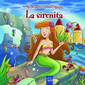 LA SIRENITA | 9788408108658 | Galatea Llibres | Librería online de Reus, Tarragona | Comprar libros en catalán y castellano online