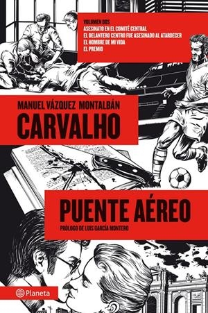 PUENTE AÉREO. CARVALHO VOL.2 | 9788408013891 | VAZQUEZ MONTALBAN, MANUEL | Galatea Llibres | Llibreria online de Reus, Tarragona | Comprar llibres en català i castellà online