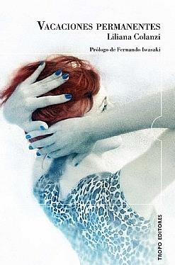VACACIONES PERMANENTES | 9788496911581 | LILIANA COLANZI | Galatea Llibres | Llibreria online de Reus, Tarragona | Comprar llibres en català i castellà online