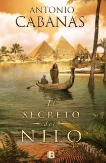 EL SECRETO DEL NILO | 9788466651202 | CABANAS, ANTONIO | Galatea Llibres | Librería online de Reus, Tarragona | Comprar libros en catalán y castellano online