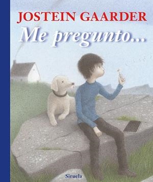 ME PREGUNTO... | 9788498415575 | GAARDER, JOSTEIN | Galatea Llibres | Llibreria online de Reus, Tarragona | Comprar llibres en català i castellà online
