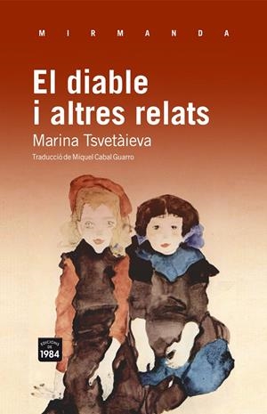 EL DIABLE I ALTRES RELATS | 9788492440894 | TSVETÀIEVA, MARINA | Galatea Llibres | Llibreria online de Reus, Tarragona | Comprar llibres en català i castellà online
