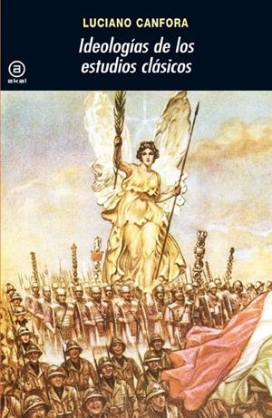 IDEOLOGÍA DE LOS ESTUDIOS CLÁSICOS | 9788476006771 | CANFORA, LUCIANO | Galatea Llibres | Librería online de Reus, Tarragona | Comprar libros en catalán y castellano online