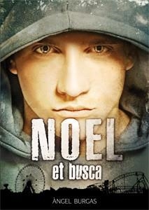 NOEL ET BUSCA | 9788424644598 | BURGAS, ÀNGEL | Galatea Llibres | Llibreria online de Reus, Tarragona | Comprar llibres en català i castellà online