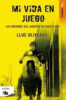 MI VIDA EN JUEGO | 9788498727234 | OLIVERAS, LLUC | Galatea Llibres | Librería online de Reus, Tarragona | Comprar libros en catalán y castellano online