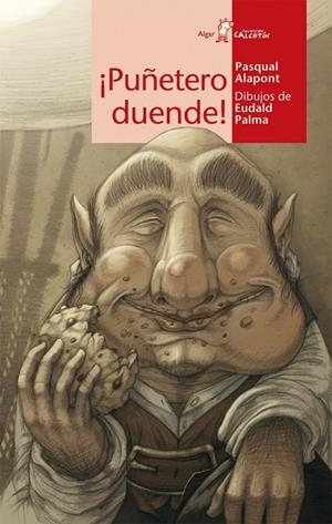 PUÑETERO DUENDE! | 9788498455199 | ALAPONT RAMON, PASQUAL | Galatea Llibres | Librería online de Reus, Tarragona | Comprar libros en catalán y castellano online