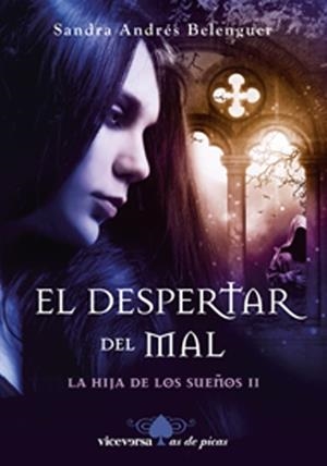EL DESPERTAR DEL MAL - LA HIJA DE LOS SUEÑOS II | 9788492819966 | ANDRÉS BELENGUER, SANDRA | Galatea Llibres | Llibreria online de Reus, Tarragona | Comprar llibres en català i castellà online