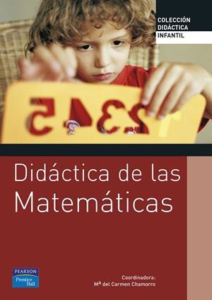 DIDACTICA DE LAS MATEMATICAS PARA EDUCACION INFANTIL | 9788420548074 | CHAMORRO, Mº DEL CARMEN | Galatea Llibres | Librería online de Reus, Tarragona | Comprar libros en catalán y castellano online