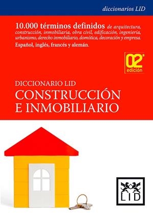 DICCIONARIO LID DE CONSTRUCCION E INMOBILIARIO | 9788488717429 | ELOSUA, MARCELINO Y LUIS VILLANUEVA | Galatea Llibres | Librería online de Reus, Tarragona | Comprar libros en catalán y castellano online