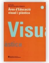 CURRÍCULUM. EDUCACIÓ SECUNDÀRIA OBLIGATÒRIA. ÀREA D'EDUCACIÓ VISUAL I PLÀSTICA | 9788439325512 | Galatea Llibres | Librería online de Reus, Tarragona | Comprar libros en catalán y castellano online