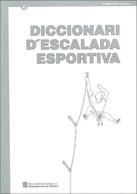 DICCIONARI D'ESCALADA ESPORTIVA | 9788439326618 | Galatea Llibres | Llibreria online de Reus, Tarragona | Comprar llibres en català i castellà online