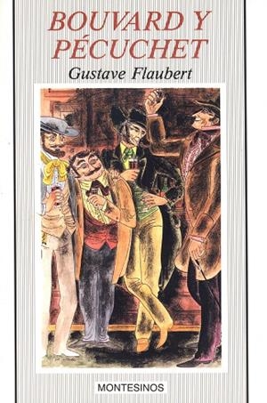 BOUVARD Y PÉCUCHET | 9788476391648 | FLAUBERT, GUSTAVE | Galatea Llibres | Llibreria online de Reus, Tarragona | Comprar llibres en català i castellà online