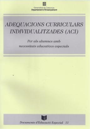 ADEQUACIONS CURRICULARS INDIVIDUALITZADES (ACI). PER ALS ALUMNES AMB NECESSITATS | 9788439311973 | RUIZ I BEL , ROBERT | Galatea Llibres | Librería online de Reus, Tarragona | Comprar libros en catalán y castellano online