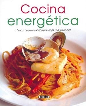 COCINA ENERGÉTICA | 9788430570683 | SUSAETA, EQUIPO | Galatea Llibres | Llibreria online de Reus, Tarragona | Comprar llibres en català i castellà online
