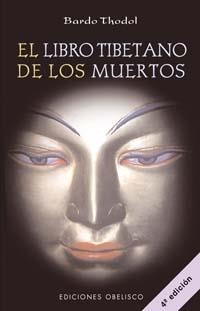 EL LIBRO TIBETANO DE LOS MUERTOS | 9788477203636 | THODOL, BARDO | Galatea Llibres | Librería online de Reus, Tarragona | Comprar libros en catalán y castellano online
