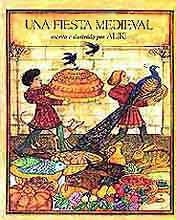 FIESTA MEDIEVAL, UNA | 9788426126962 | ALIKI | Galatea Llibres | Librería online de Reus, Tarragona | Comprar libros en catalán y castellano online
