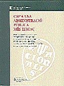 CAP A UNA ADMINISTRACIO PUBLICA MES EFICAÇ | 9788439329367 | Galatea Llibres | Librería online de Reus, Tarragona | Comprar libros en catalán y castellano online